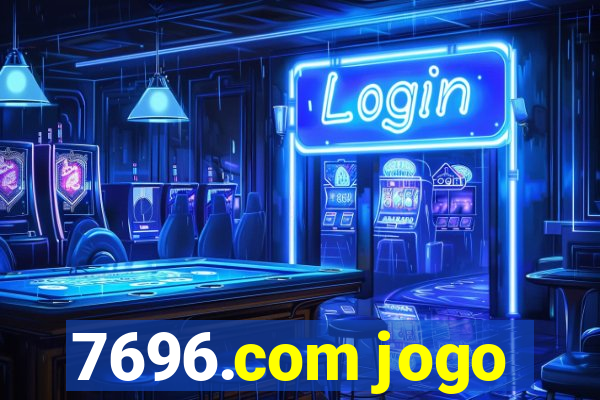 7696.com jogo
